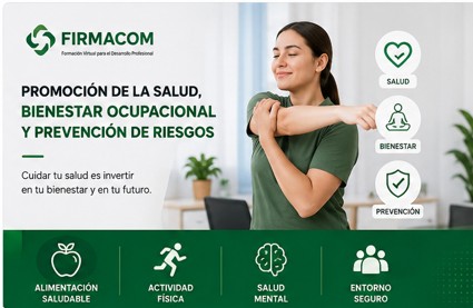 Promoción de la salud, prevención de riesgos y bienestar ocupacional